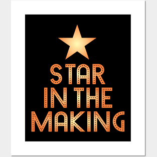 Star in the Making Posters and Art